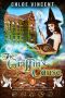 [Brunswick Academy for Gifted Girls 03] • The Griffin's Cause (Brunswick Academy for Gifted Girls Book 3)